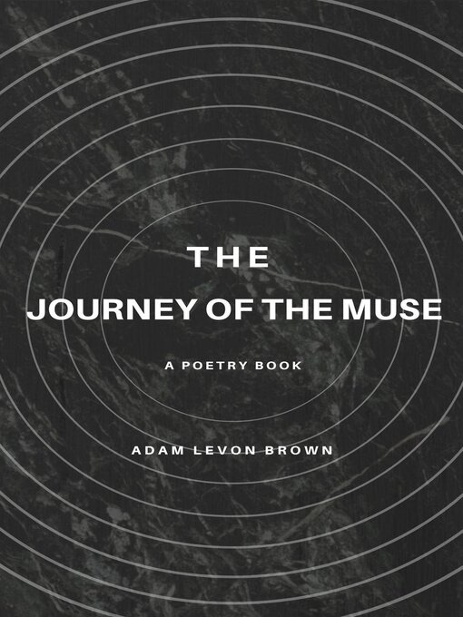 Title details for The Journey of the Muse by Adam Levon Brown - Available